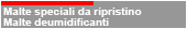 Malte speciali da ripristino - Malte deumidificanti