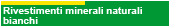 Rivestimenti minerali naturali bianchi