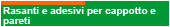Rasanti e adesivi per cappotto e pareti
